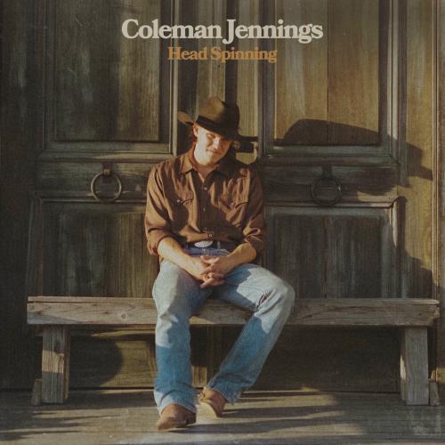 Coleman Jennings - Head Spinning