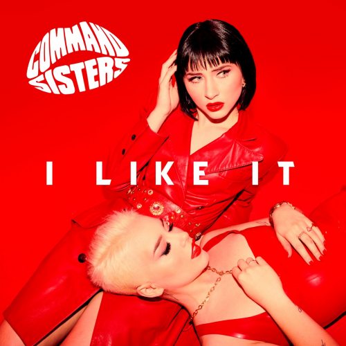 Command Sisters - I Like It