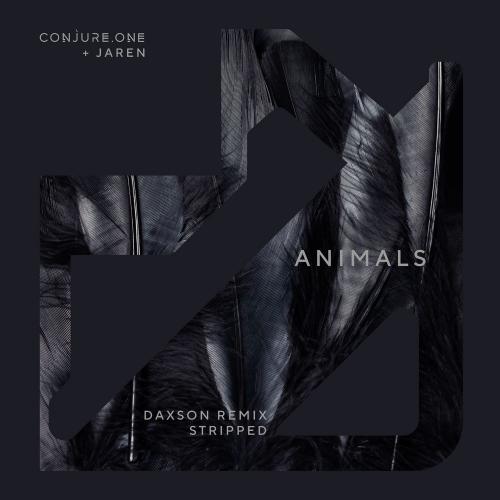 Conjure One & Jaren - Animals (Daxson Remix)