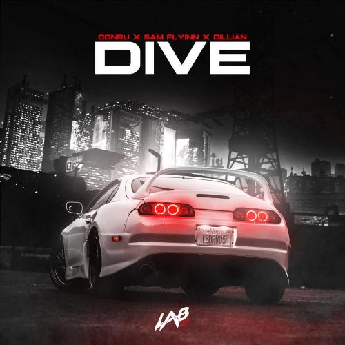 Conru feat. Sam Flynn x Dillian - Dive