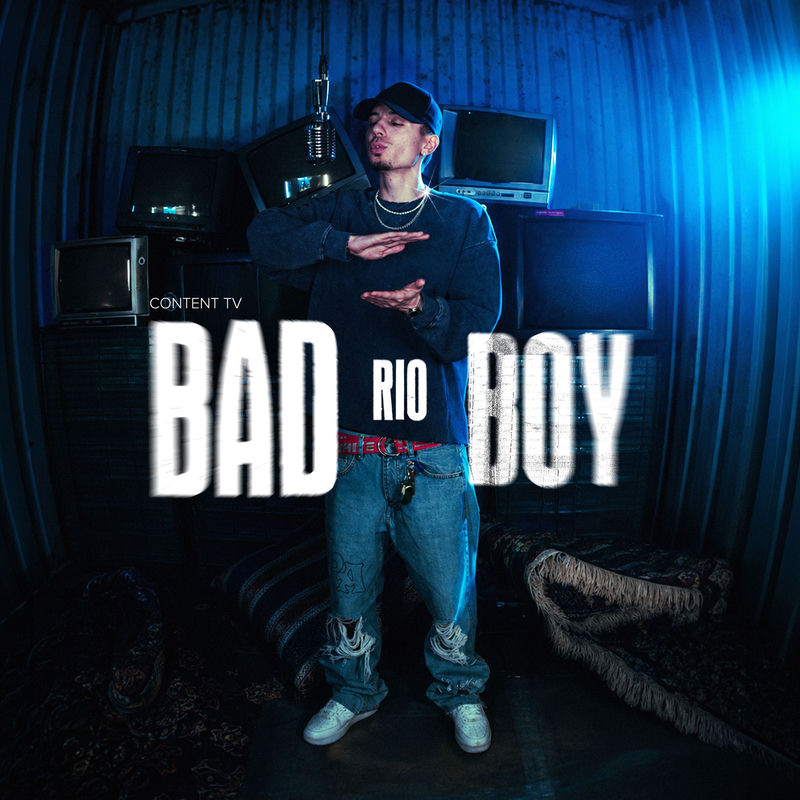 Bad Boy - Content TV & Rio