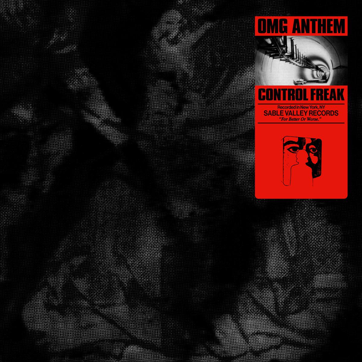 OMG Anthem - Control Freak