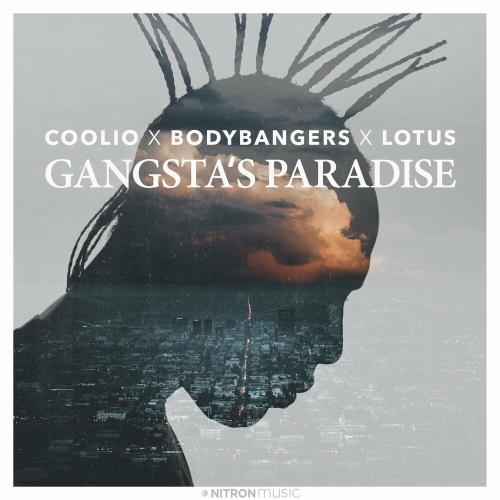 Coolio feat. Bodybangers x Lotus - Gangsta Is Paradise