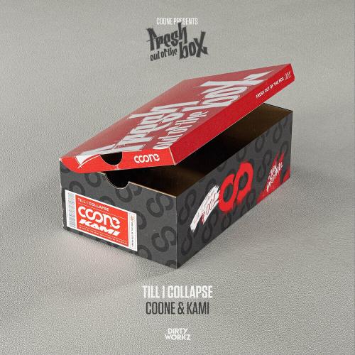 Coone & Kami - Till I Collapse