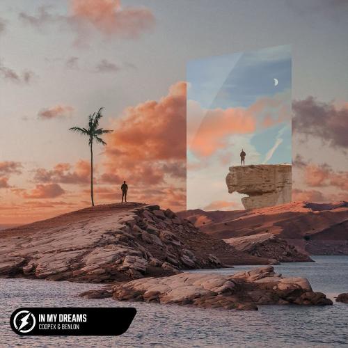 In My Dreams - Coopex & Benlon