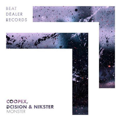 Coopex & Dcision & Nikster - Monster