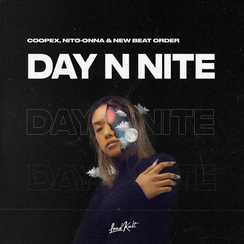 Day N Nite - Coopex, Nito-Onna & New Beat Order