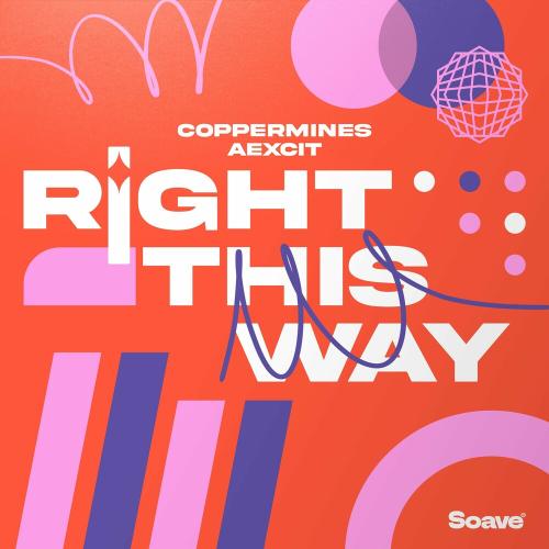 Coppermines feat. Aexcit - Right This Way
