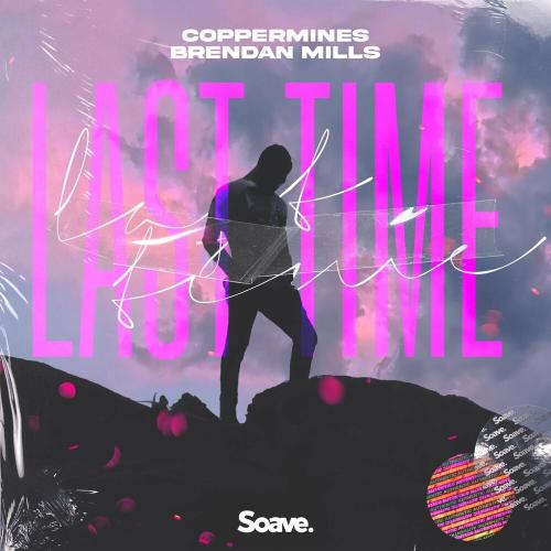 Coppermines feat. Brendan Mills - Last Time