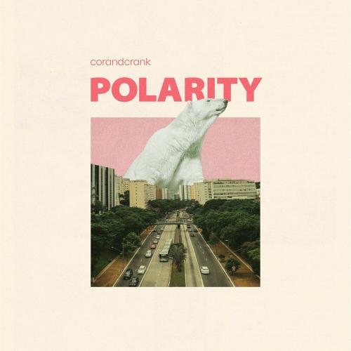 Corandcrank - Polarity