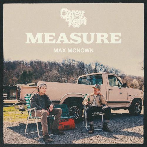 Corey Kent & Max McNown - Measure