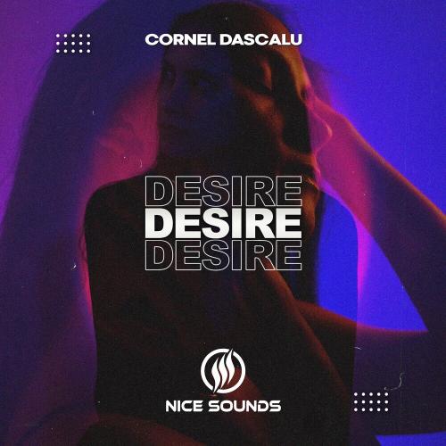 Cornel Dascalu - Desire