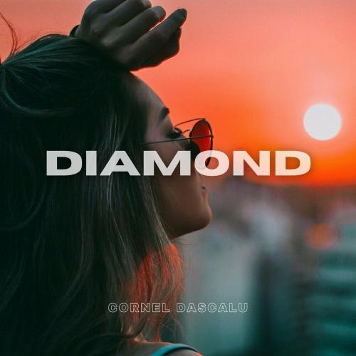 Diamond - Cornel Dascalu