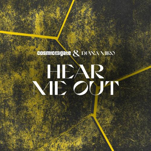 Cosmic Gate & Diana Miro - Hear Me Out