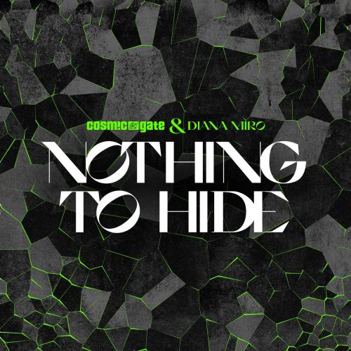 Cosmic Gate & Diana Miro - Nothing to Hide