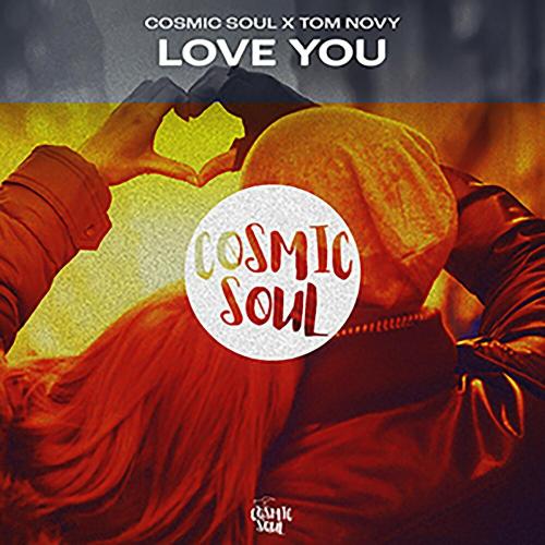 Cosmic Soul & Tom Novy - Feelin Like Us