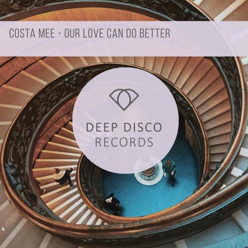 Our Love Can Do Better - Costa Mee