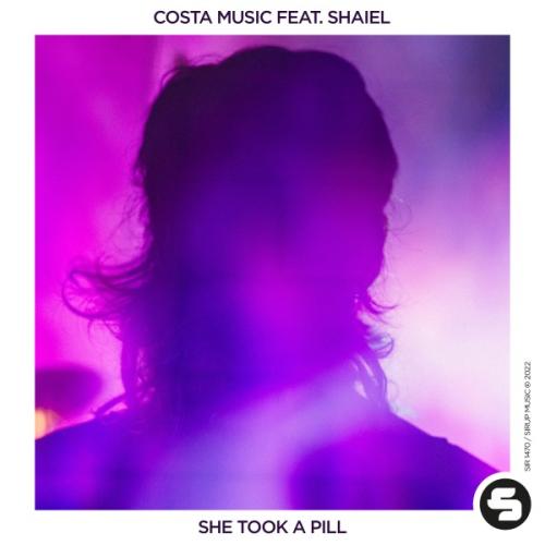 Costa Music feat. Shaiel - She Took a Pill