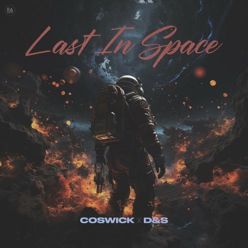 Coswick feat. DS - Last In Space