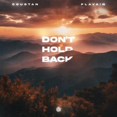 Coustan, FLAVAIN - Don't Hold Back