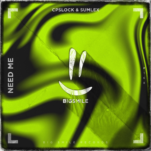 Need Me - CPSLOCK & Sumlex