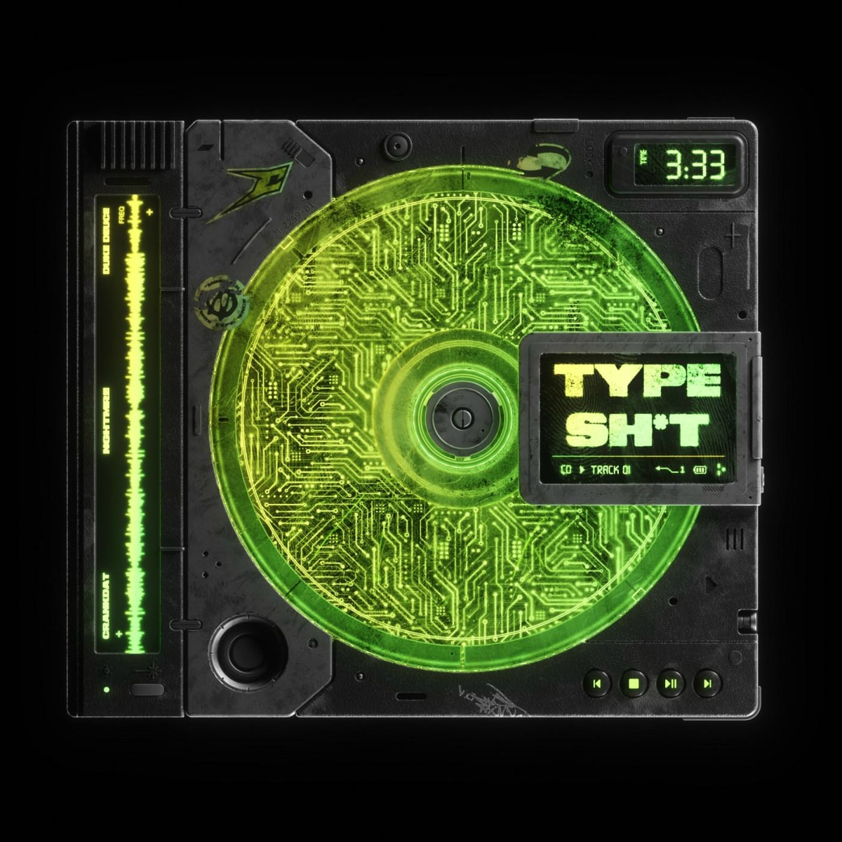 TYPE SH_T - Crankdat, NGHTMRE, Duke Deuce