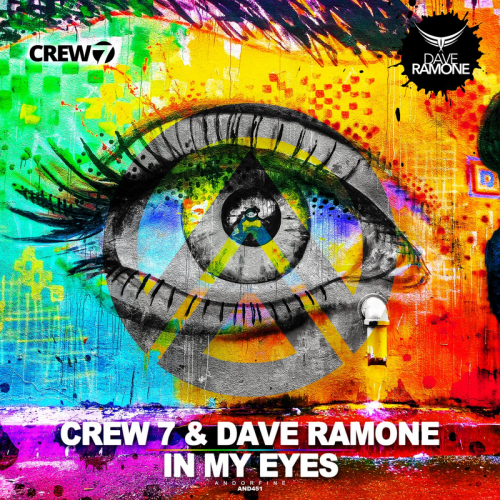 Crew 7 & Dave Ramone - In My Eyes