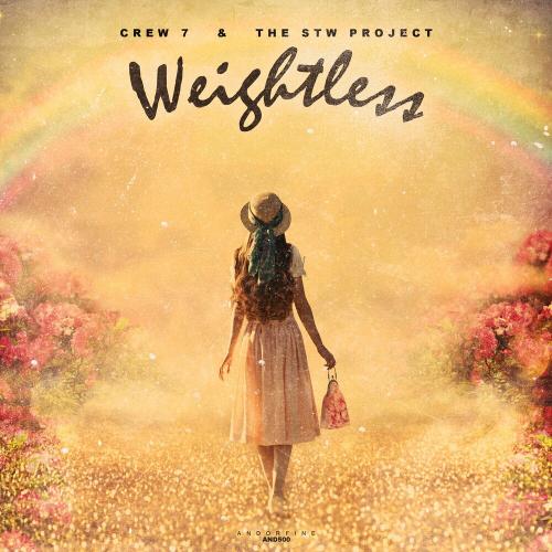 Crew 7 & The Stw Project - Weightless