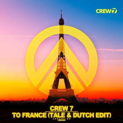 Crew 7 - To France (Tale & Dutch Edit)