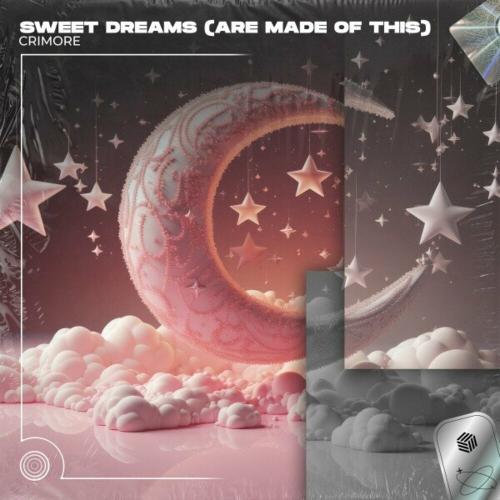 Crimore - Sweet Dreams (Are Made Of This)
