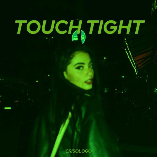 Crisologo - Touch Tight