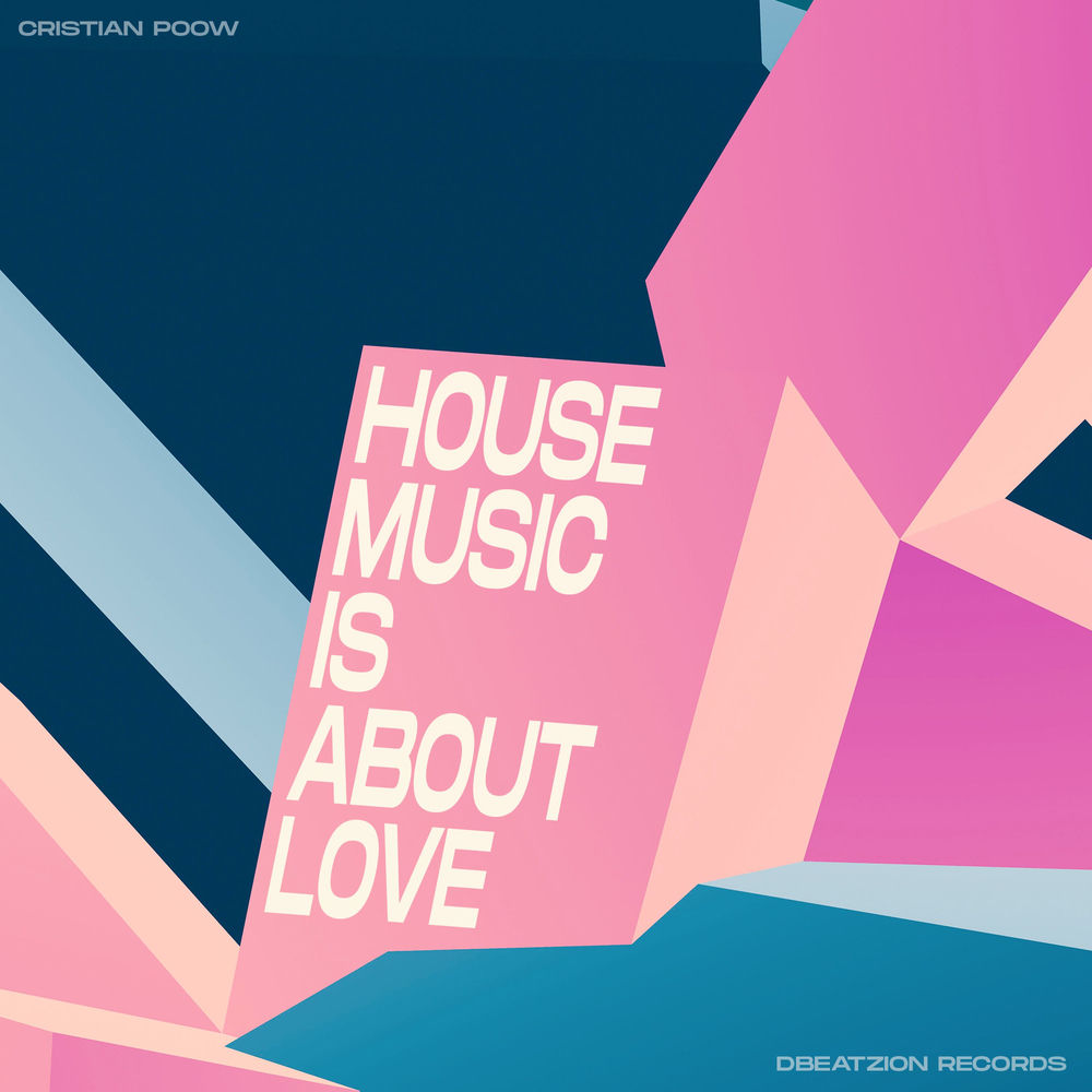 House Music Is About Love (Extended Mix) - Cristian Poow