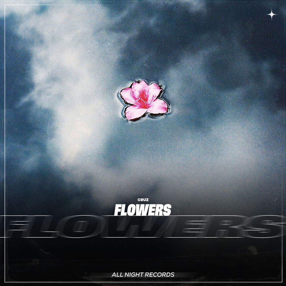Flowers - CruZ