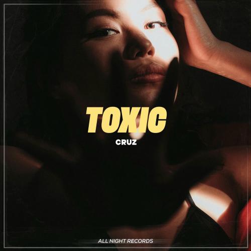CruZ - Toxic