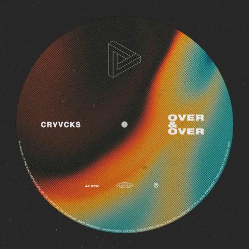 Crvvcks - Over & Over