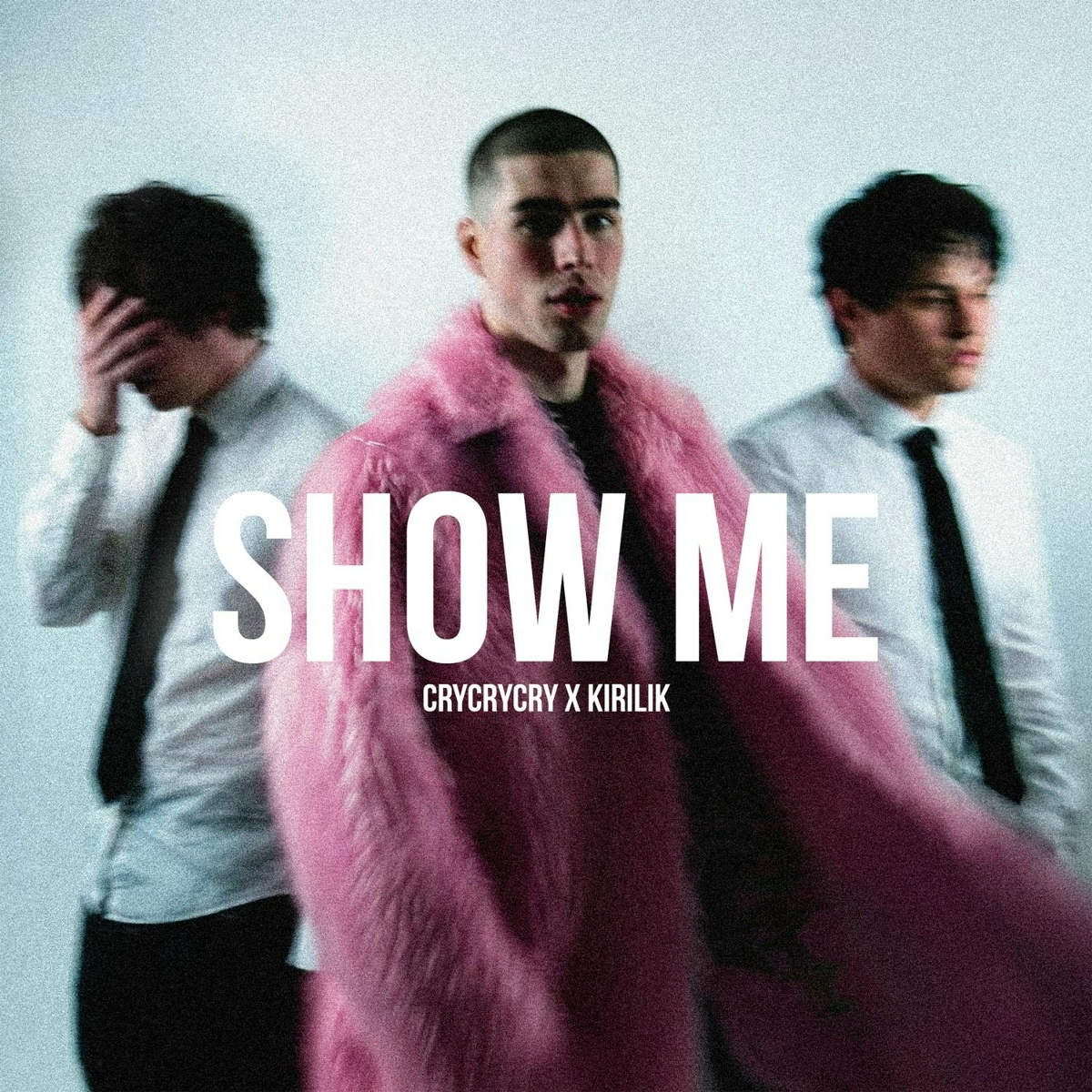 SHOW ME - crycrycry, KIRILIK