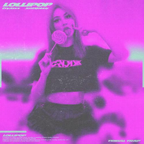 Lollipop (feat. Justtjokay) - CryJaxx