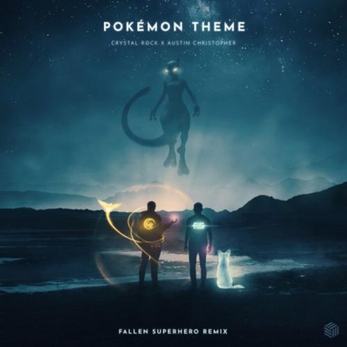 Crystal Rock, Austin Christopher - Pokémon Theme