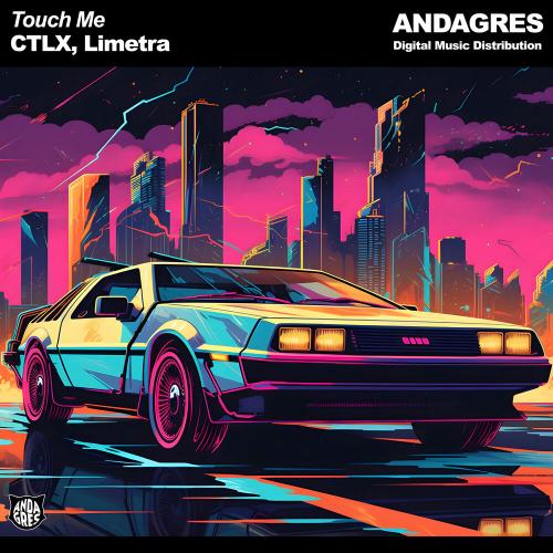 CTLX,Limetra - Touch Me
