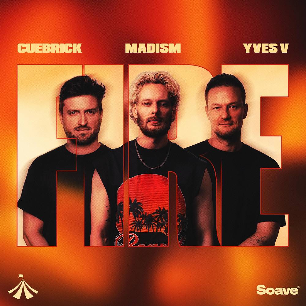 Cuebrick & Madism & Yves V - Fire (With Yves V)