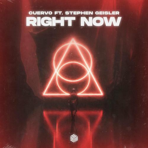 Cuervo feat. Stephen Geisler - Right Now