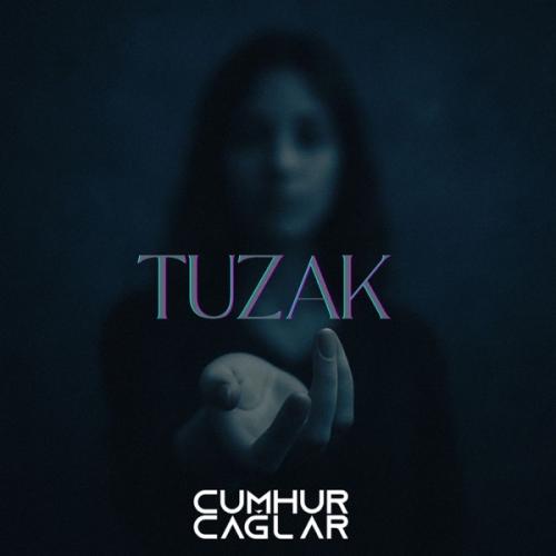 Tuzak - Cumhur Çağlar