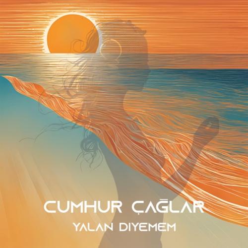 Yalan Diyemem - Cumhur Çağlar