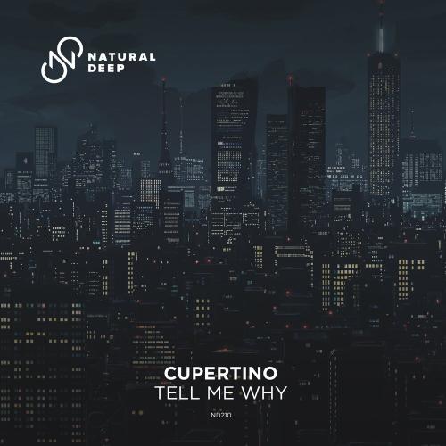 Tell Me Why - Cupertino