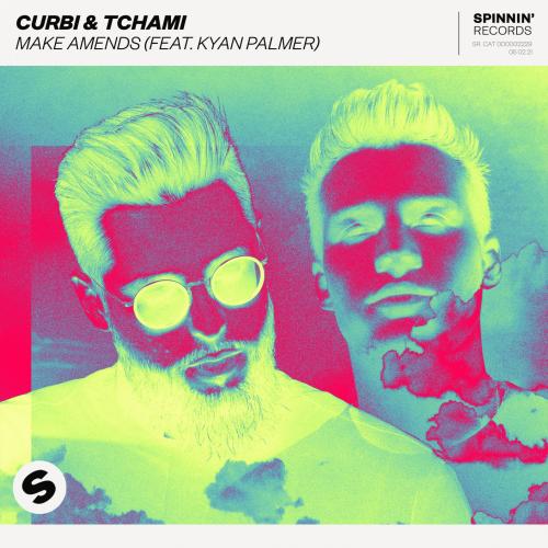 Make Amends - Curbi & Tchami feat. Kyan Palmer