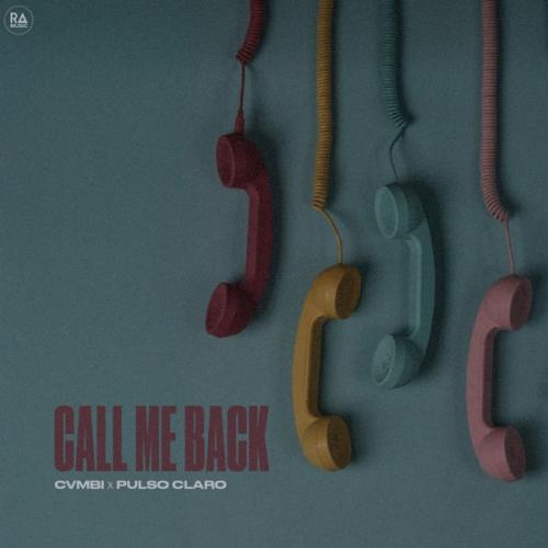 cvmbi & Pulso Claro - Call Me Back
