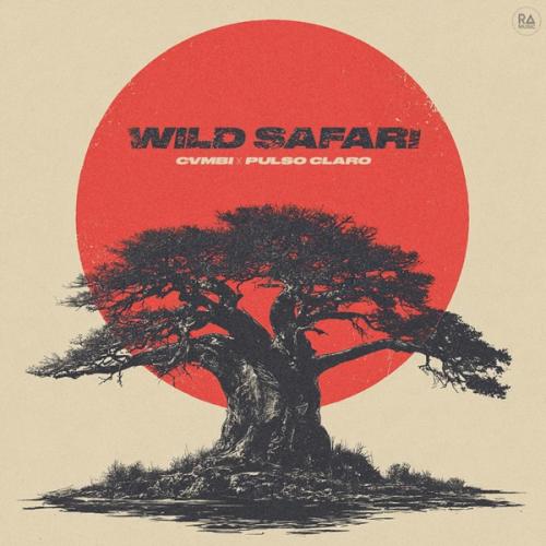 cvmbi & Pulso Claro - Wild Safari