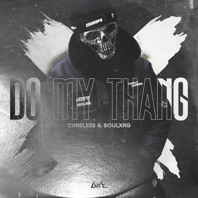 Cvreless, $OULXRG - Do My Thang