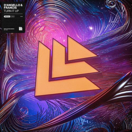 D'angello & Francis - Turn It Up