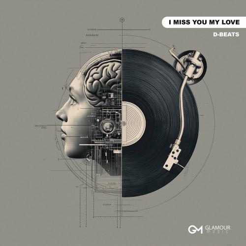 D-Beats - I Miss You My Love